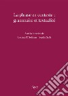 La phrase en contexte: grammaire et textualité libro