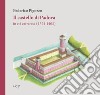 Il castello di Padova in età carrarese (1374-1405) libro