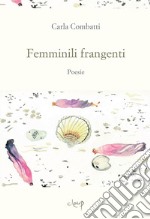 Femminili frangenti