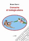 Cronache di teologia aliena libro