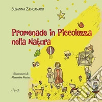 Promenade in piccolezza nella natura libro