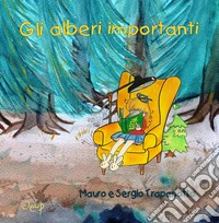 Gli alberi importanti libro