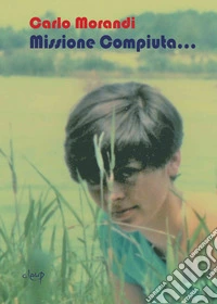 Missione compiuta... libro