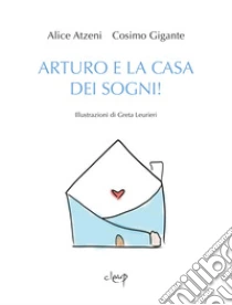 Arturo e la casa dei sogni