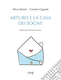 Arturo e la casa dei sogni libro