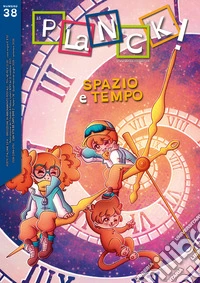 Planck! (2026). Ediz. illustrata. Vol. 27: Spazio e tempo-Space & time