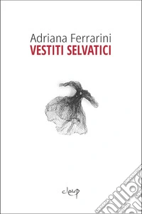 Vestiti selvatici libro