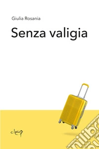 Senza valigia