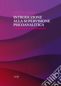 Introduzione alla supervisione psicoanalitica libro