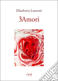 3Amori libro