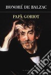 Papà Goriot libro