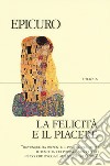 La felicità e il piacere libro