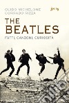 The Beatles. Fatti, canzoni, curiosità libro