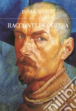 Racconti di Odessa libro