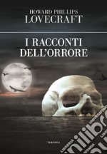 I racconti dell'orrore libro