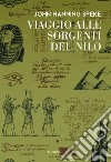 Viaggio alle sorgenti del Nilo libro