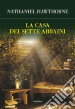 La casa dei sette abbaini