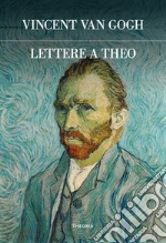 Lettere a Theo libro