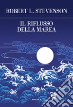 Il riflusso della marea libro