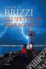 Gli spettri di ferragosto libro