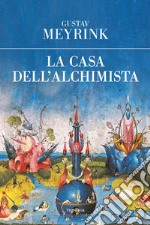 La casa dell'alchimista libro