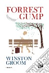 Forrest Gump. E-book. Formato EPUB libro di Winston Groom