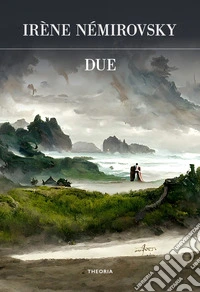 Due. Ediz. integrale