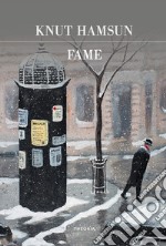 Fame. Ediz. integrale libro