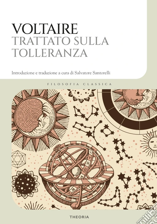 Il trattato sulla tolleranza. Ediz. integrale
