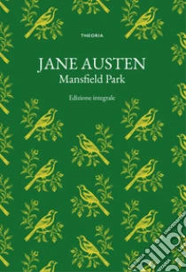 Mansfield Park. Ediz. integrale