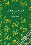 Mansfield Park. Ediz. integrale libro