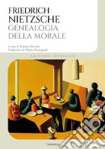 Genealogia della morale. Ediz. integrale libro