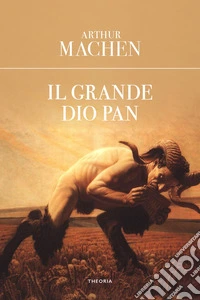 Il grande dio Pan libro