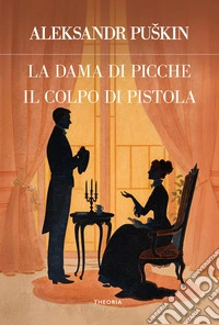 La dama di picche-Il colpo di pistola