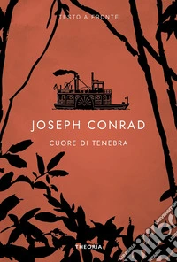 Cuore di tenebra. Testo originale a fronte libro