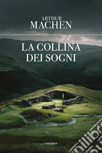 La collina dei sogni libro