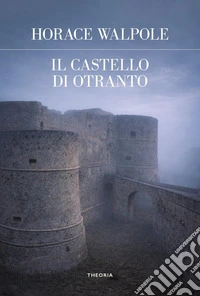 Il castello di Otranto libro