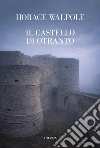 Il castello di Otranto libro
