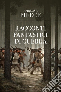 Racconti fantastici di guerra libro