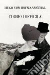 L'uomo difficile libro