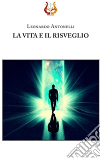 La vita e il risveglio