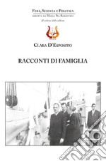 Racconti di famiglia. Nuova ediz.