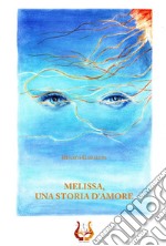 Melissa, una storia d'amore libro