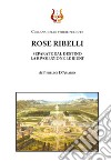 Rose ribelli. Separate dal destino la rivoluzione le riunì libro di D'Amario Pierluigi