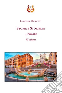 Storie e storielle... rimate. Nuova ediz.. Vol. 6 libro