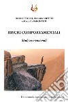 Rischi comportamentali. Studi osservazionali. Nuova ediz. libro