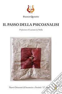 Il passo della psicoanalisi libro