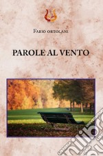 Parole al vento