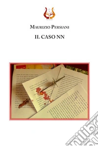 Il caso NN
