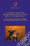 La morte e l'erosione del simbolico nella cultura greca e contemporanea. Attraverso lo sguardo psicoanalitico-antropologico di Jacques Lacan, Melanie Klein ed Ernesto De Martino libro